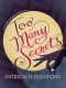 [Jennie McGrady Mysteries 01] • Too Many Secrets